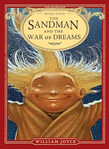 The Sandman and the War of Dreams (Volume 4) (The Guardians, Band 4)