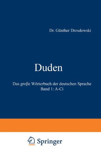Duden Das große Wörterbuch der deutschen Sprache in sechs Bänden, Band 1:A-Ci