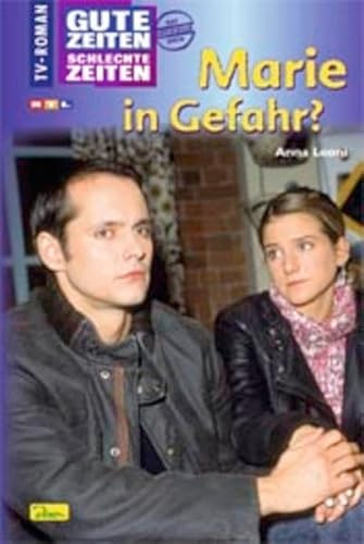 GZSZ, Bd.43 , Marie in Gefahr