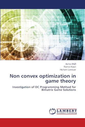 Non convex optimization in game theory: Investigation of DC Programming Method for Bimatrix Game Solutions