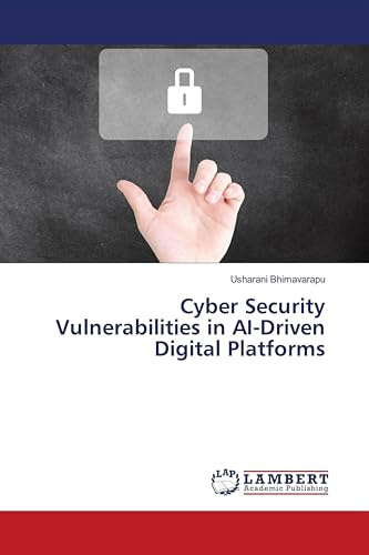 Cyber Security Vulnerabilities in AI-Driven Digital Platforms: DE