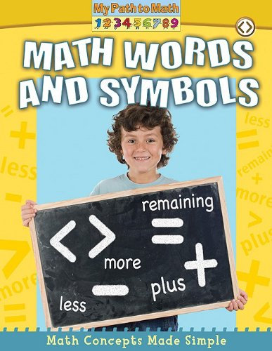 Math Words and Symbols (My Path to Math)