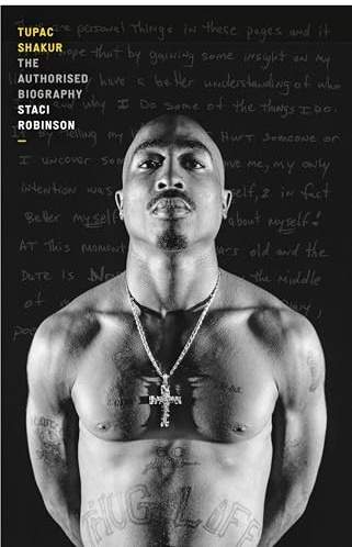Tupac Shakur: The first and only Estate-authorised biography of the legendary artist