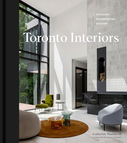 Toronto Interiors: Modern Residential Design