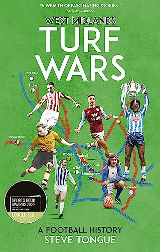 West Midlands Turf Wars: A Football History