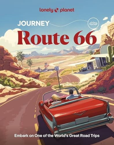 Lonely Planet Journey Route 66: Experience one of the World's Great Adventures | Features Maps & Must-Do Stops | Build Your Own Unique Itinerary | Expert Travel Tips (Travel Guide)