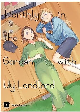 Monthly in the Garden with My Landlord, Vol. 1 (Volume 1)
