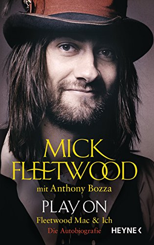 Play on: Fleetwood Mac und ich. Die Autobiografie