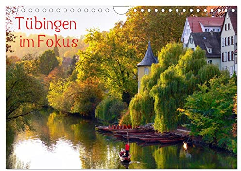 Tübingen im Fokus (Wandkalender 2026 DIN A4 quer), CALVENDO Monatskalender: Ein facettenreiches Stadtportrait (CALVENDO Orte)