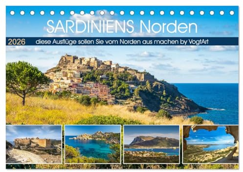 Sardiniens Norden (Tischkalender 2026 DIN A5 quer), CALVENDO Monatskalender: Sardinien der Norden - must sees für Ihren Urlaub. (CALVENDO Orte)