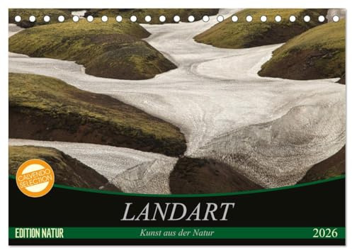 Landart - Kunst aus der Natur (Tischkalender 2026 DIN A5 quer), CALVENDO Monatskalender: Land oder Nature Art ist Kunst aus, von, in und mit der ... Ursprung in Amerika hat. (CALVENDO Natur)
