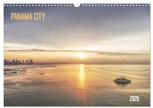 Panama City (Wandkalender 2026 DIN A3 quer), CALVENDO Monatskalender: Die Vielfältigkeit einer Metropole (CALVENDO Orte)