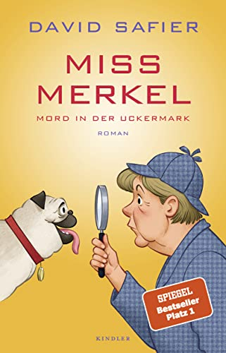 Miss Merkel: Mord in der Uckermark (Merkel Krimi, Band 1)