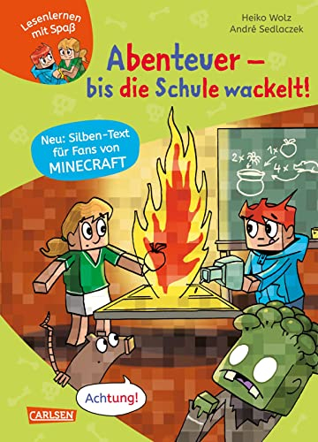 Minecraft Silben-Geschichte: Abenteuer – bis die Schule wackelt!: Einfach Lesen Lernen | Silbenlesebuch für Erstleser ab der 1. Klasse mit großer Fibelschrift, farbiger Silbentrennung und Bildern