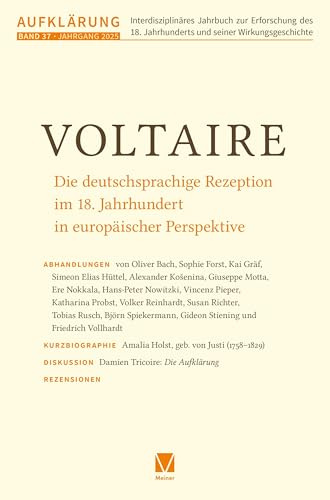 Aufklärung 37: Voltaire: Die deutschsprachige Rezeption im 18. Jahrhundert in europäischer Perspektive