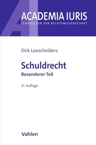 Schuldrecht Besonderer Teil. Schuldrecht BT (Academia Iuris)