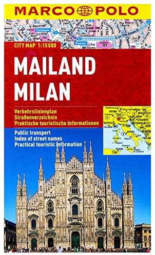MARCO POLO Cityplan Mailand 1:15 000: Verkehrslinienplan, Straßenverzeichnis, Praktische touristische Informationen. Laminiert (MARCO POLO Citypläne)