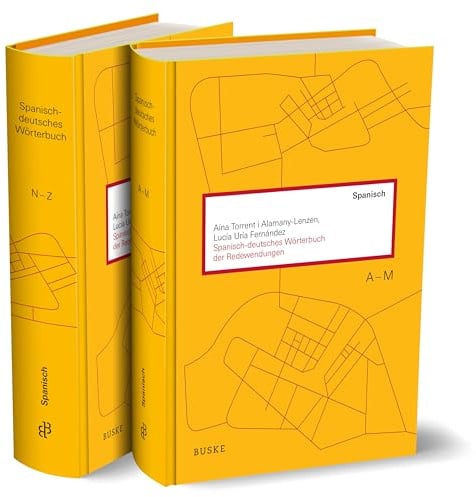 Spanisch-deutsches Wörterbuch der Redewendungen: Über 23.000 spanische Phraseme (inklusive Varianten), 11.600 Einträge, 13.700 Bedeutungen, 3.800 Stichwörter und 18.800 Beispiele