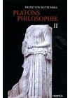 Platons Philosophie. Gesamtausgabe in drei Bänden: Die mittleren Dialoge