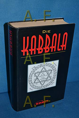 Die Kabbala: Eine Textauswahl mit Einleitung, Bibliografie und Lexikon