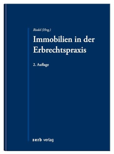 Immobilien in der Erbrechtspraxis (zerb verlag)