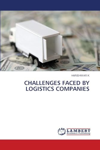 CHALLENGES FACED BY LOGISTICS COMPANIES: DE