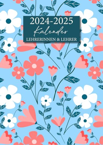Lehrerkalender: A4 Lehrerplaner für Lehrerinnen und Lehrer - 1 Doppelseite pro Woche - Notenlisten - Blütenhimmel Bildung