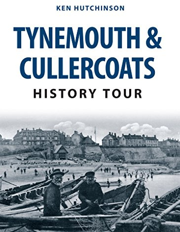 Tynemouth & Cullercoats History Tour