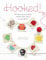 Hooked!: 40 whimsical crochet motifs from weird to wonderful