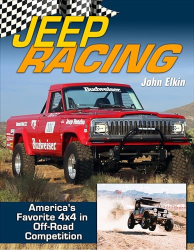 Jeep Racing: America's Favorite 4x4 in Off Road Competition