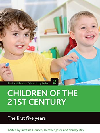 Children of the 21st century (Volume 2): The first five years (The UK Millennium Cohort Study)