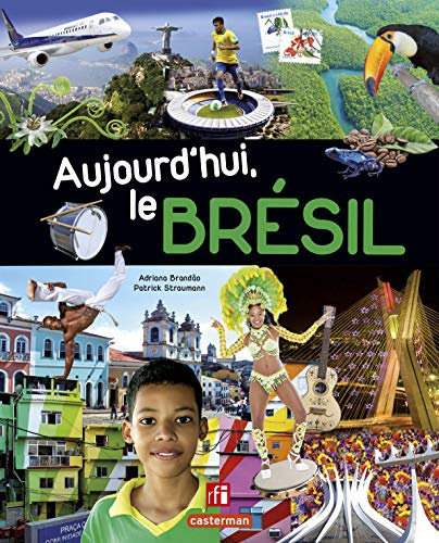 Aujourd'hui, le Bresil