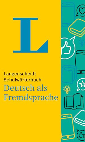 Langenscheidt Schulwörterbuch Deutsch als Fremdsprache: Deutsch als Fremdsprache