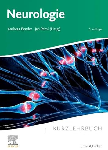 Kurzlehrbuch Neurologie (KURZLEHRBUCH - Urban & Fischer Verlag)