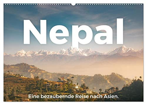 Nepal - Eine bezaubernde Reise nach Asien. (Wandkalender 2026 DIN A2 quer), CALVENDO Monatskalender: Einblicke in in das atemberaubende Nepal. (CALVENDO Orte)