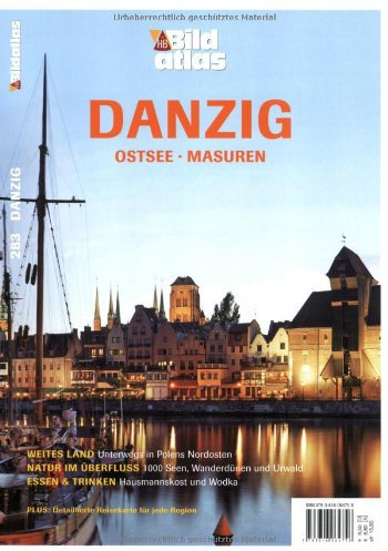 Danzig: Ostsee, Masuren (HB Bildatlas)