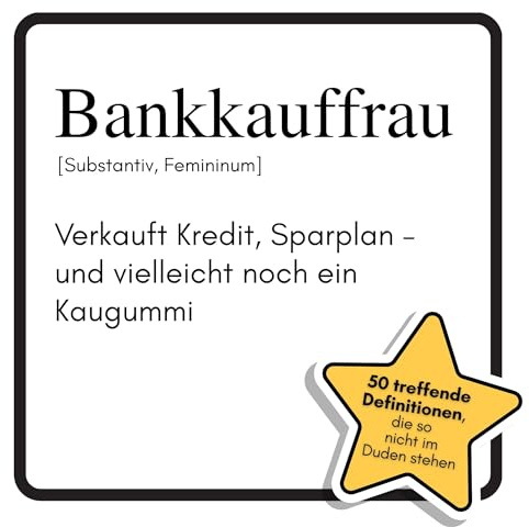 Bankkauffrau: Verkauft Kredit, Sparplan – und vielleicht noch ein Kaugummi. Das lustige Geschenkbuch für Mann, Frau, Kollege, Freund zu Geburtstag, Weihnachten