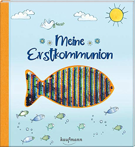 Meine Erstkommunion: Ein Erinnerungsalbum