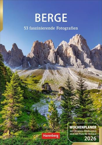 Berge Wochenplaner 2026 - 53 faszinierende Fotografien: Landschafts-Wandkalender zum Aufhängen und Eintragen mit 53 atemberaubenden Bergpanoramen. ... Wand. 25 x 35,5 cm (Wochenplaner Harenberg)