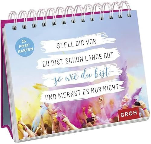 Stell dir vor, du bist schon lange gut, so wie du bist, und merkst es nur nicht