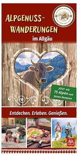 Alpgenuss Wanderungen im Allgäu: Neuauflage 2026