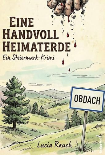 Eine Handvoll Heimaterde (Seidl und Stern ermitteln)