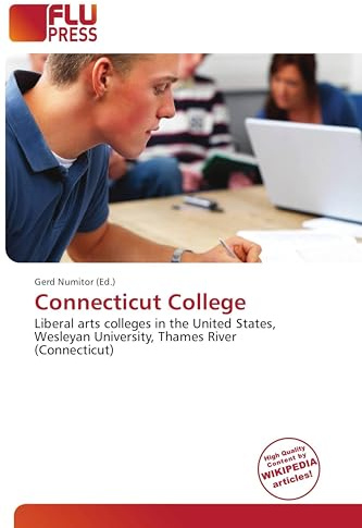 Connecticut College: Liberal arts colleges in the United States, Wesleyan University, Thames River (Connecticut)