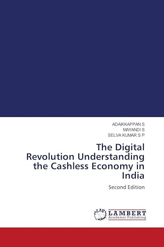 The Digital Revolution Understanding the Cashless Economy in India: Second Edition