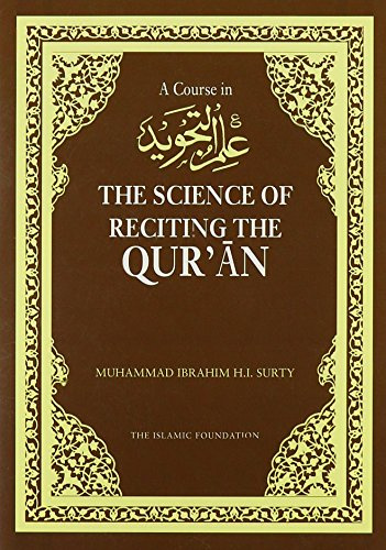 Course in 'llm Al-Tajwid (Book & CD): The Scence of Reciting the Quran