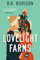 Lovelight Farms: The perfect feel-good friends-to-lovers festive Romcom (Lovelight, 1, Band 1)