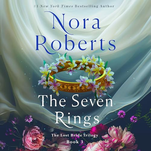 The Seven Rings (Lost Bride Trilogy, 3)