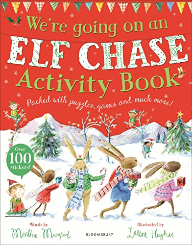 We're Going on an Elf Chase Activity Book (The Bunnies of Hoppity Hill): Packed with puzzles, games and much more.. Over 100 stickers