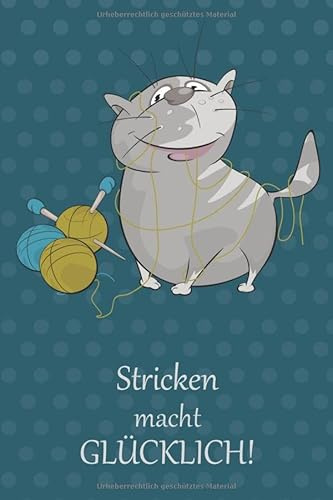 Stricken macht glücklich: Notizbuch für Strickprojekte