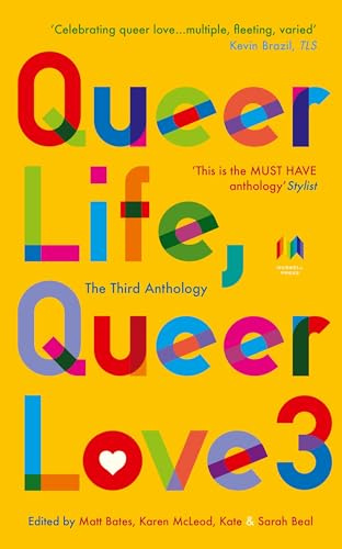 Queer Life, Queer Love: 3 (Queer Life, Queer Love Anthology)